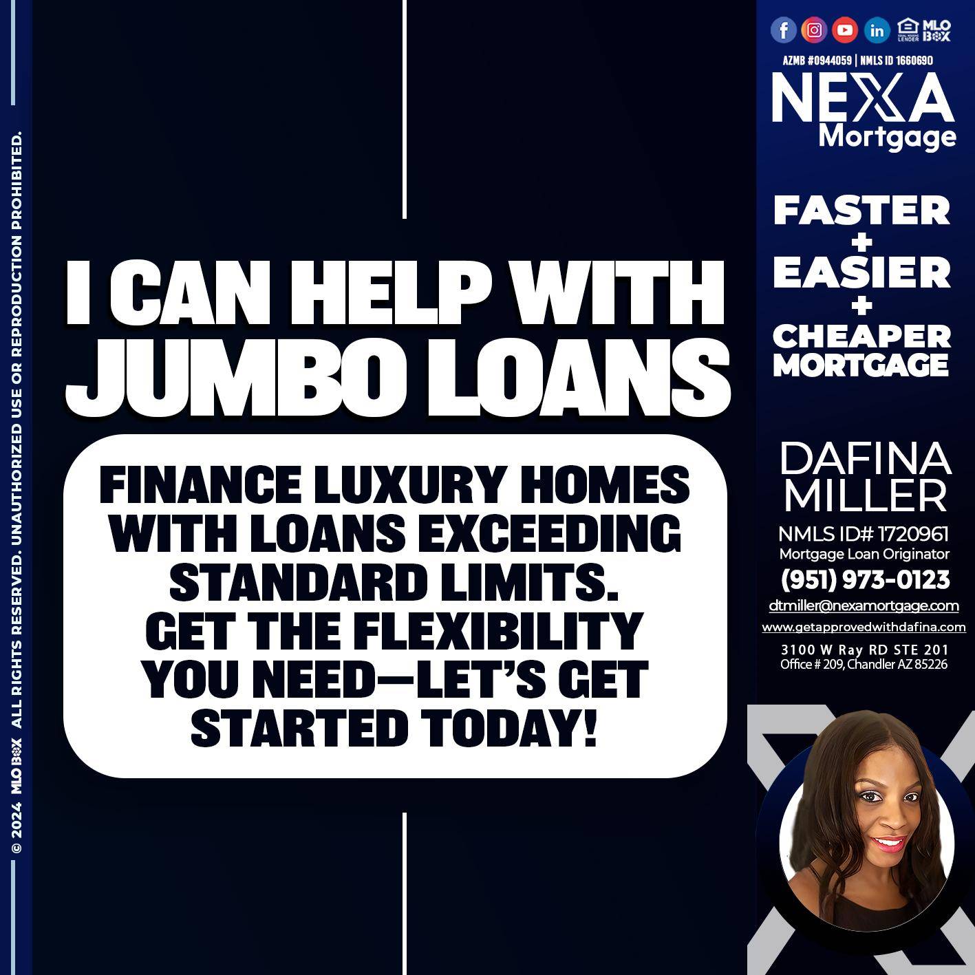 JUMBO LOANS - Dafina Miller -Mortgage Loan Originator