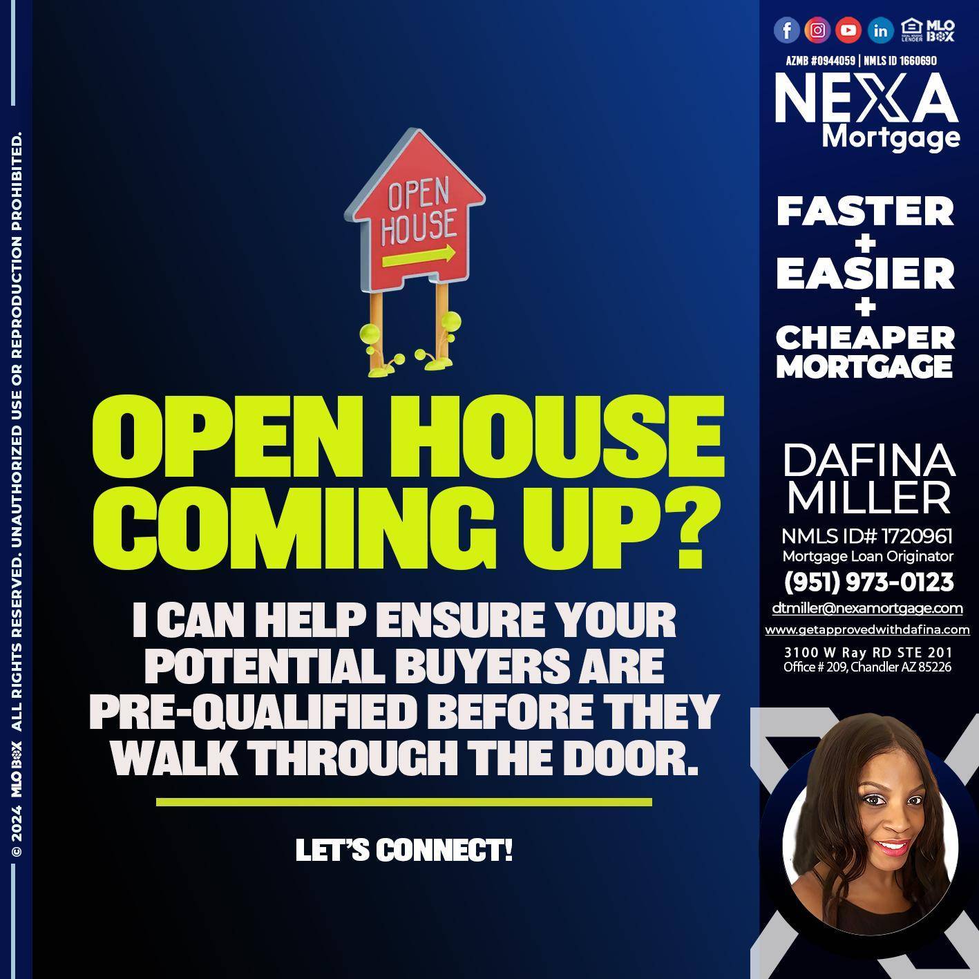 OPEN HOUSE COMING? - Dafina Miller -Mortgage Loan Originator