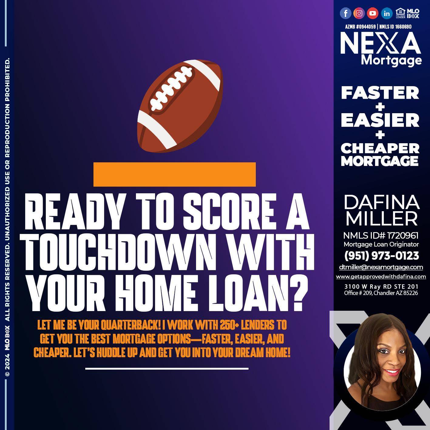 READY TO TOCHDOWN - Dafina Miller -Mortgage Loan Originator