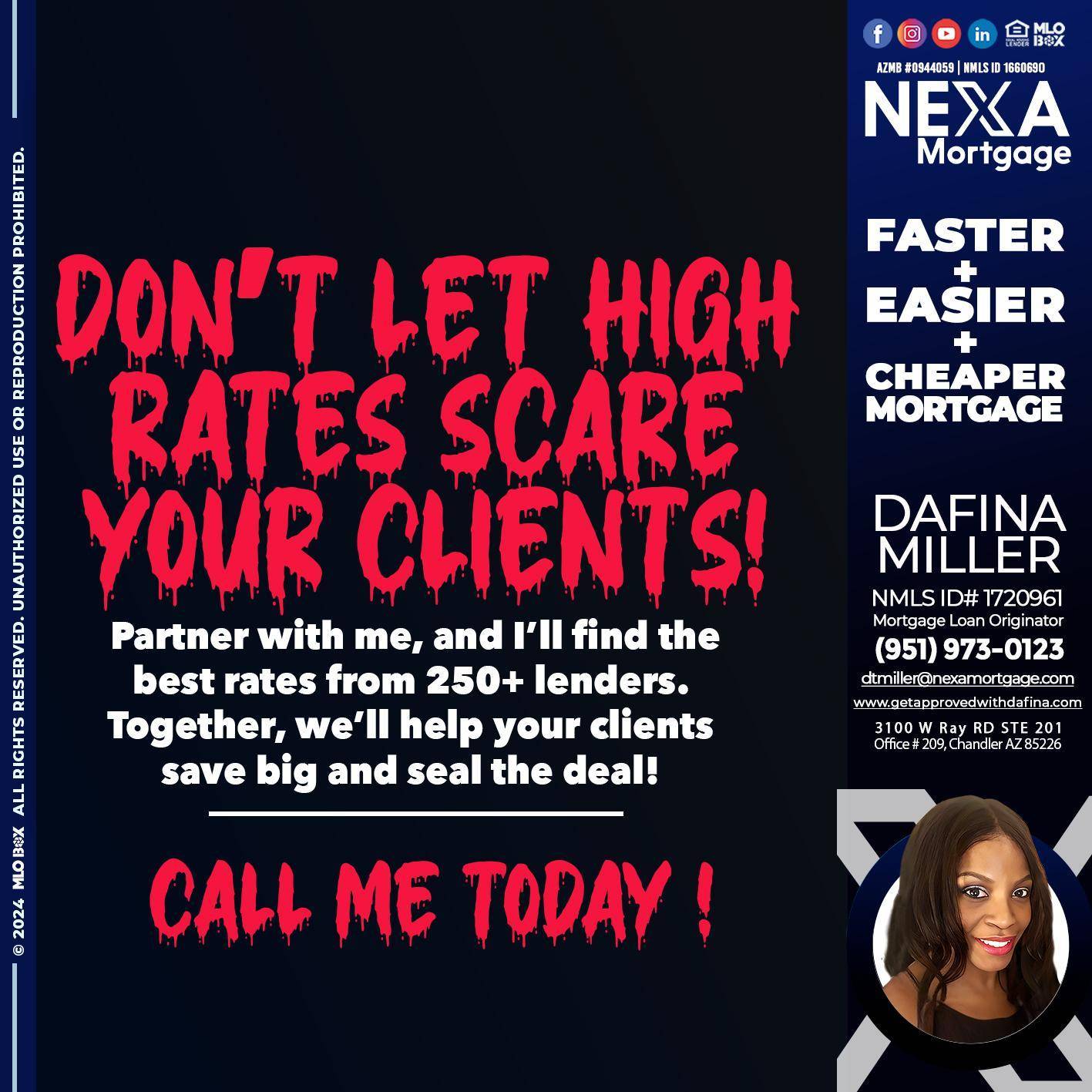dont let high rates scare - Dafina Miller -Mortgage Loan Originator