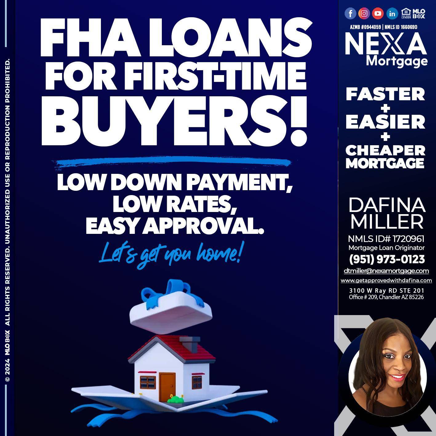 FHA LOANS - Dafina Miller -Mortgage Loan Originator