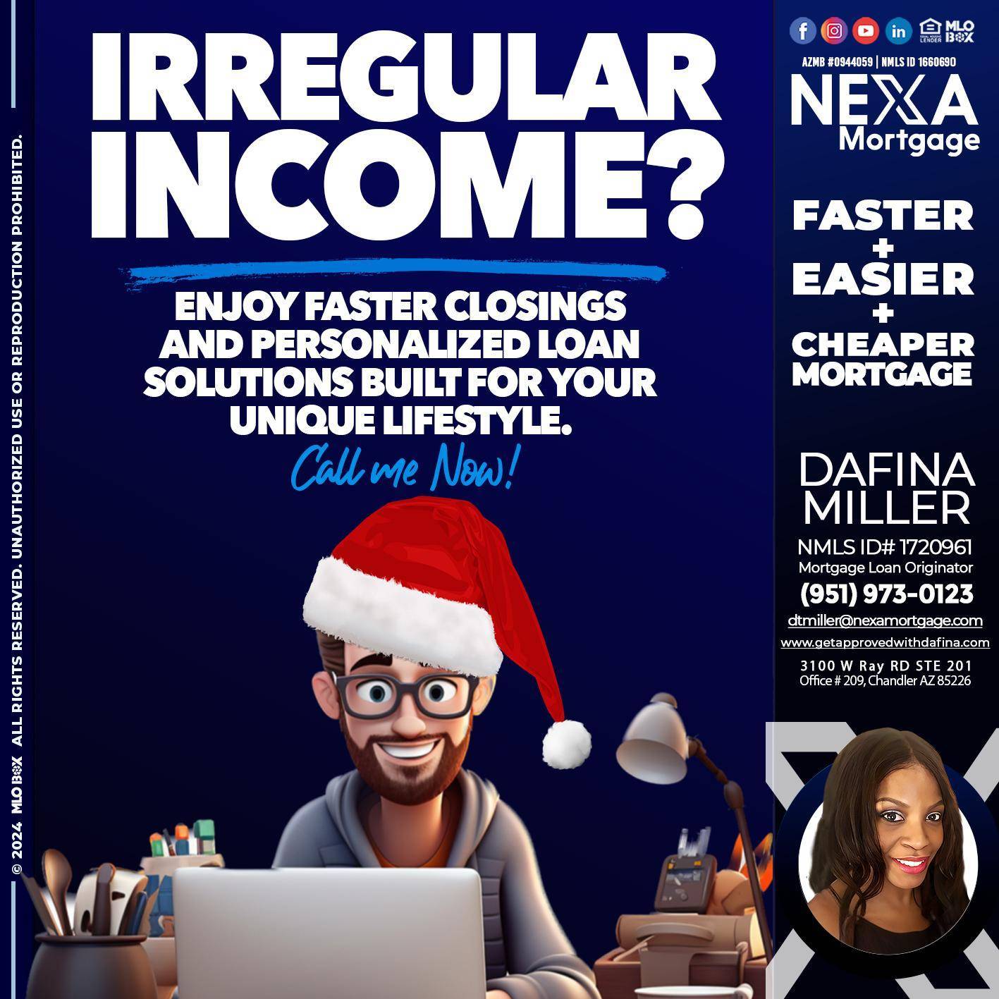 IRREGULAR INCOME? - Dafina Miller -Mortgage Loan Originator