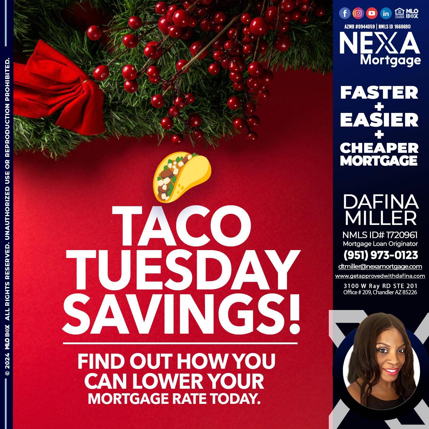 TACO TUESDAY - Dafina Miller -Mortgage Loan Originator
