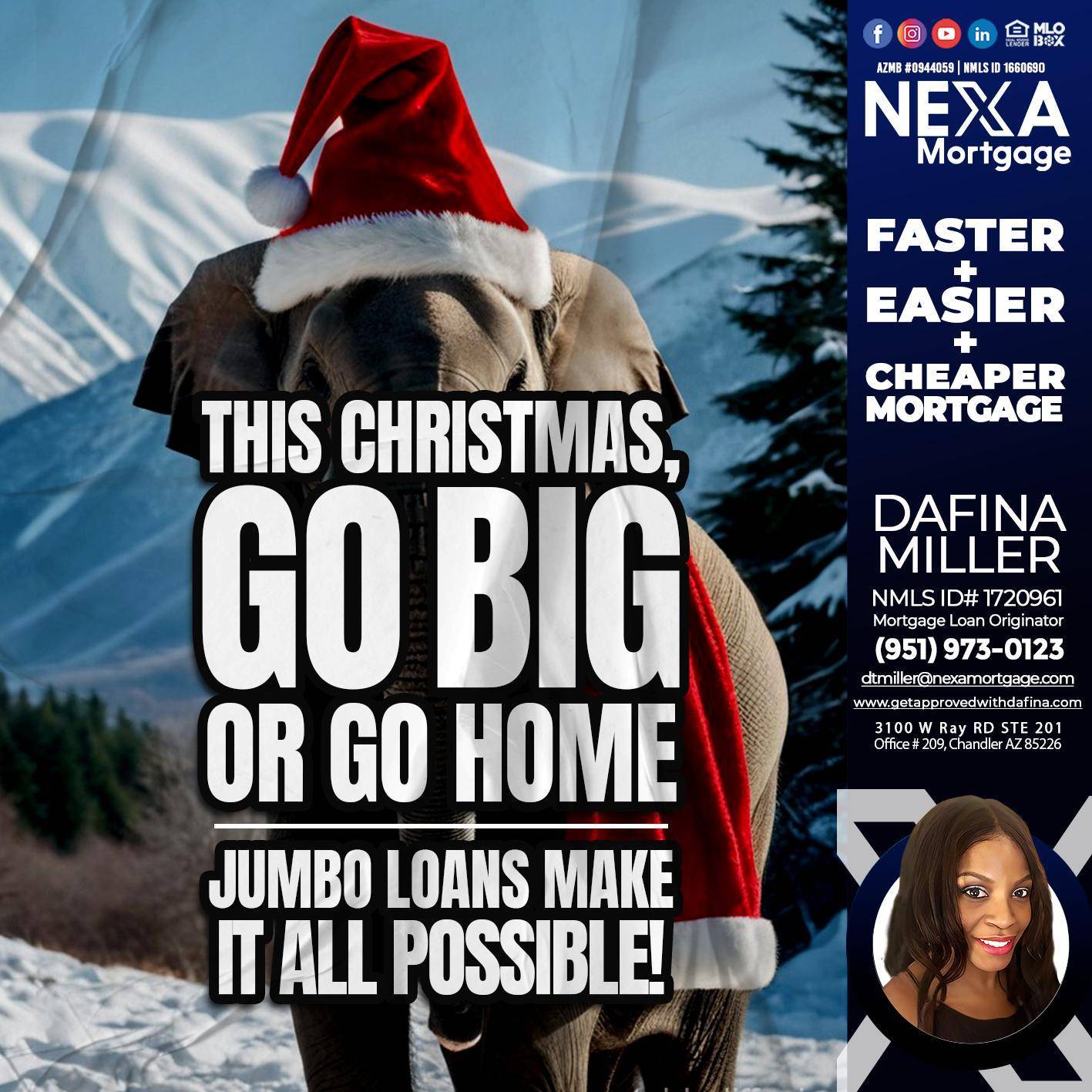 GO BIG - Dafina Miller -Mortgage Loan Originator