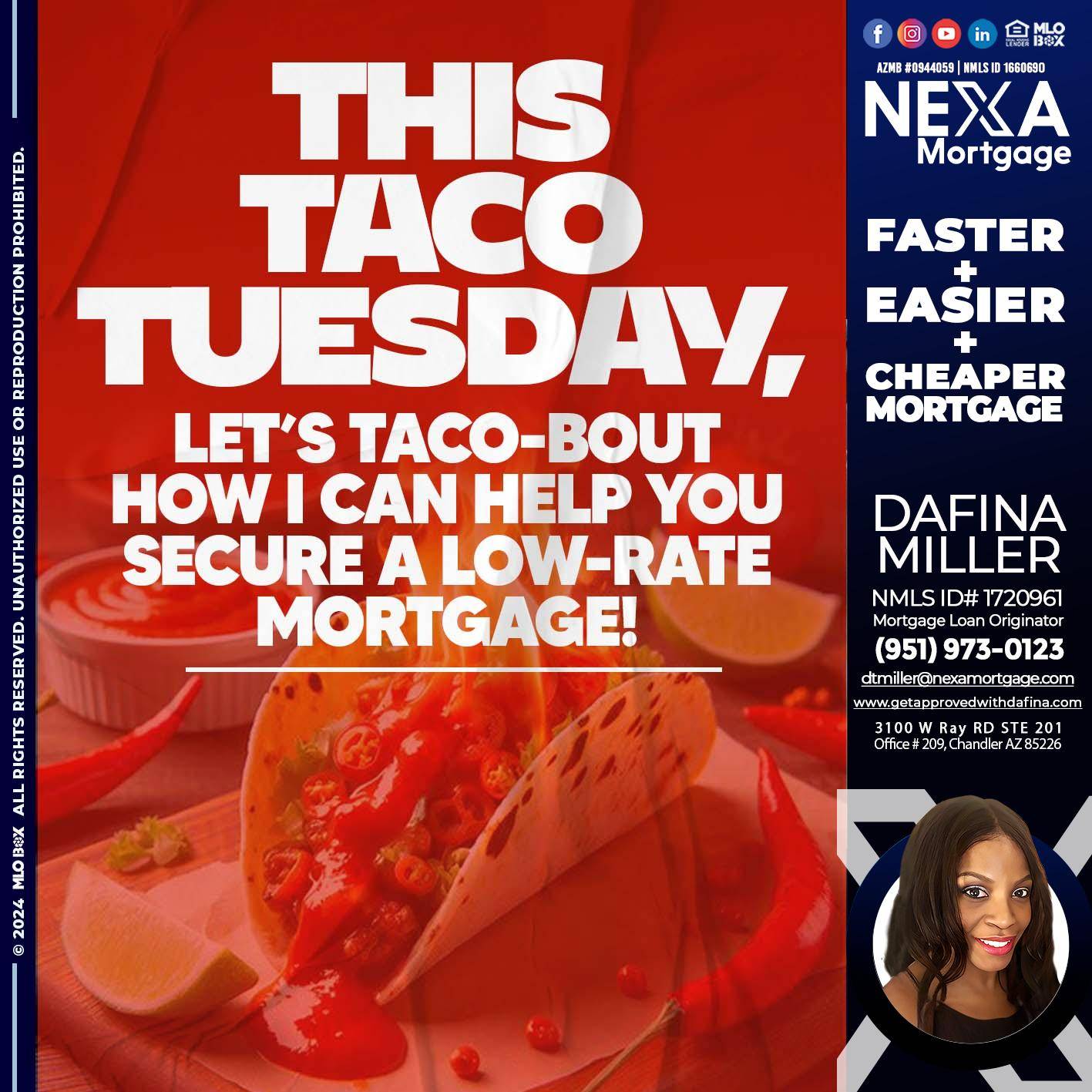 TACO TUESDAY - Dafina Miller -Mortgage Loan Originator