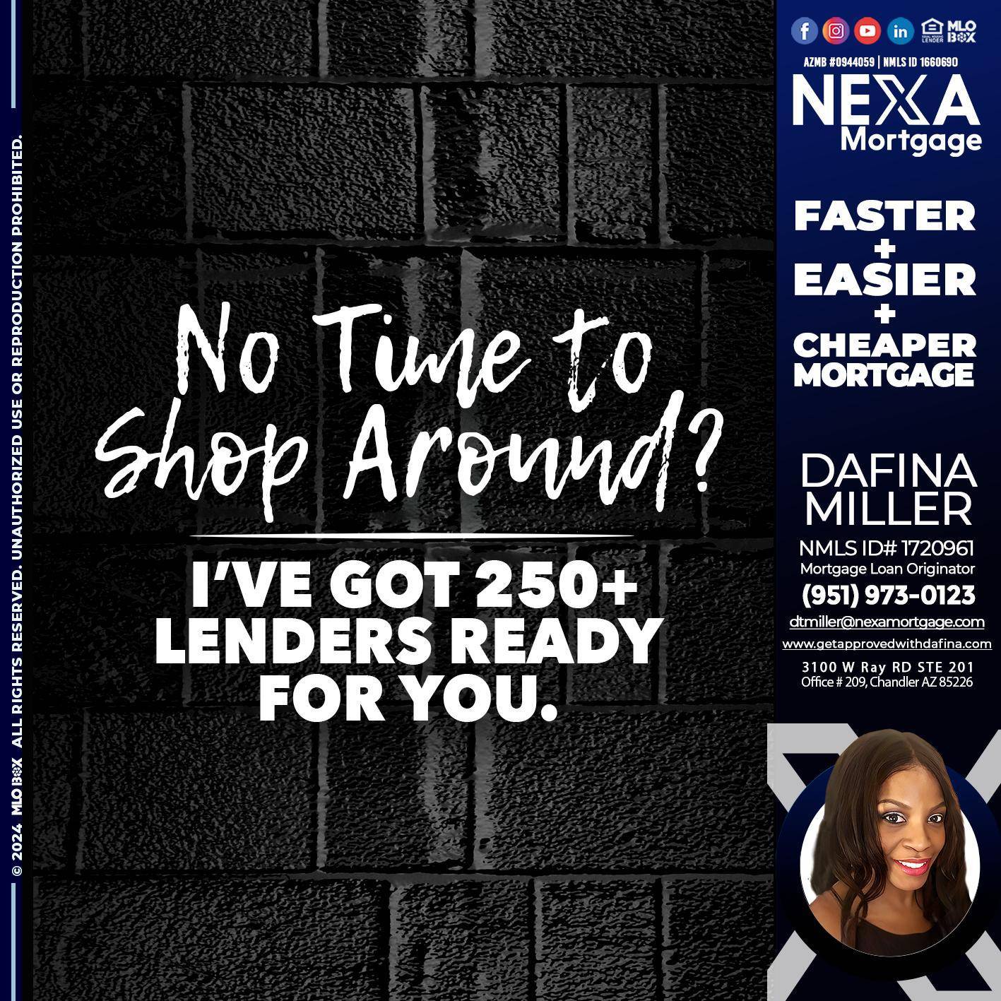 NI TIME TO SHOP AROUND - Dafina Miller -Mortgage Loan Originator