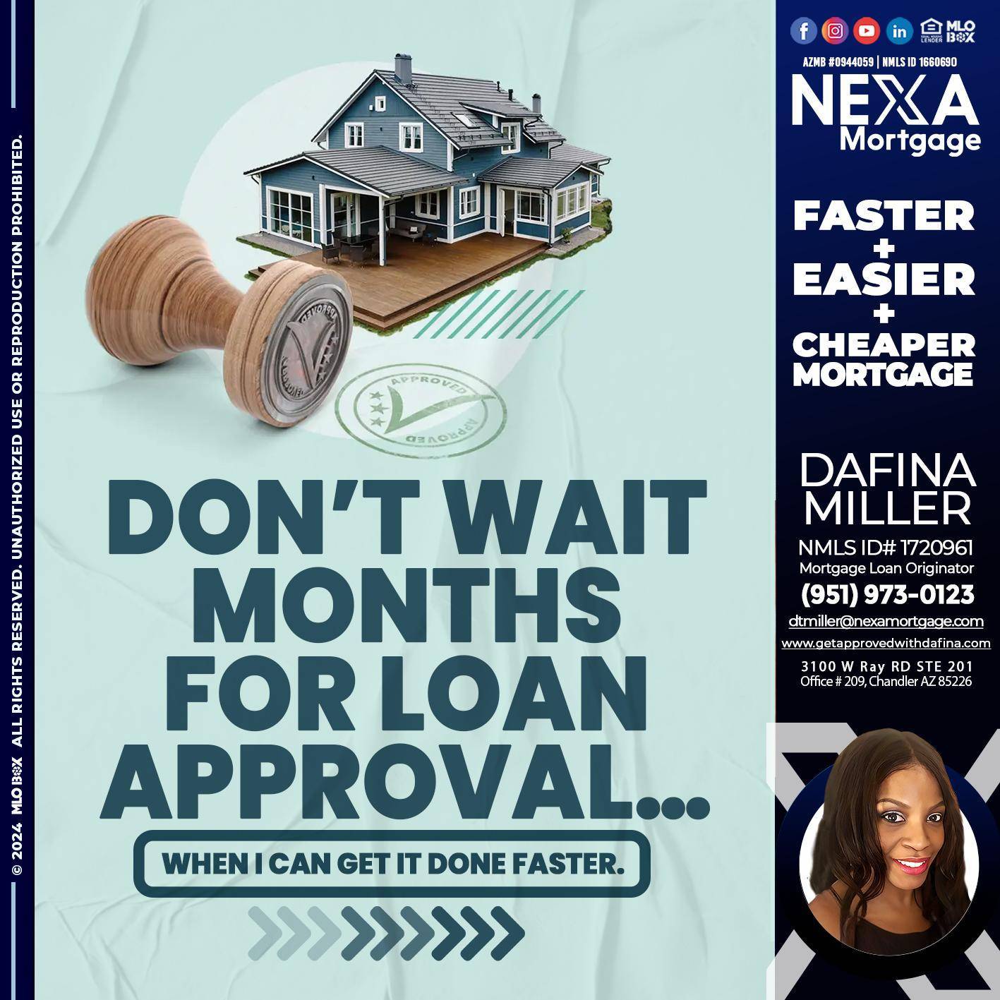 DONT WAIT - Dafina Miller -Mortgage Loan Originator