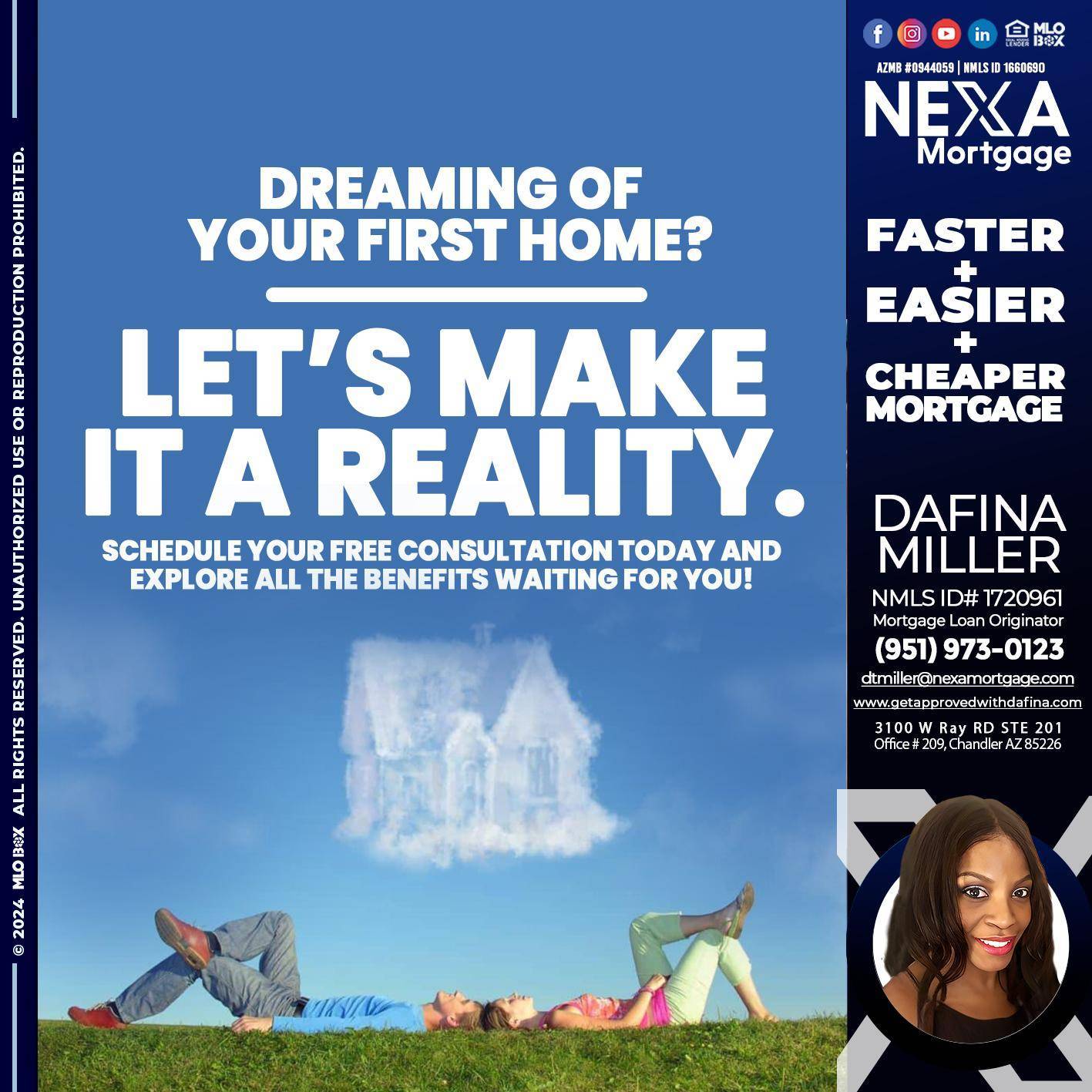 LETS MAKE IT REALITY - Dafina Miller -Mortgage Loan Originator