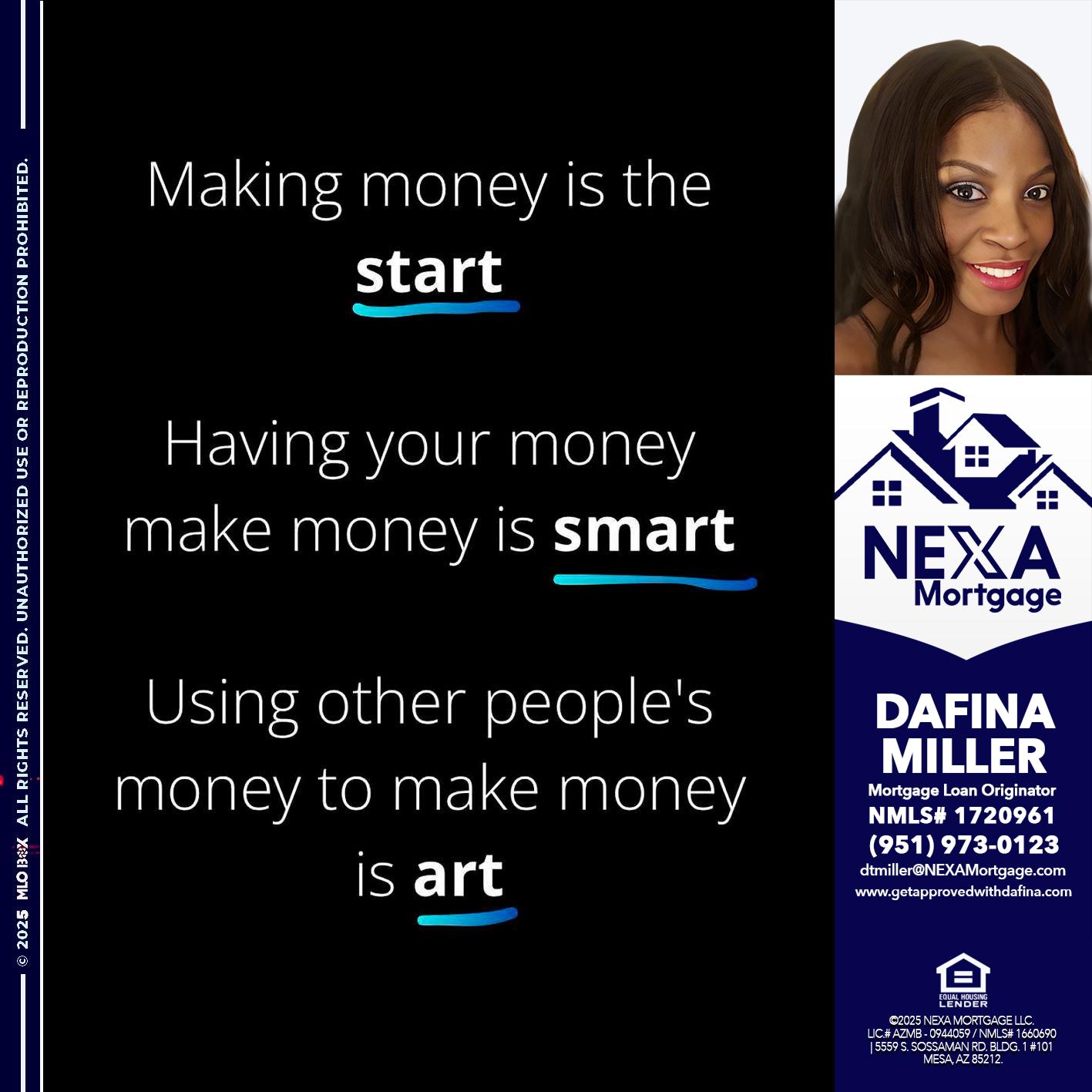 MAKING MONEY IS - Dafina Miller -Mortgage Loan Originator