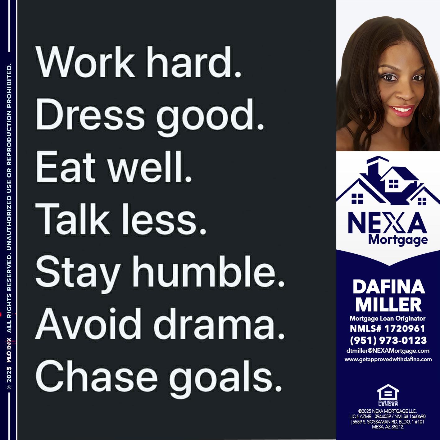 work hard - Dafina Miller -Mortgage Loan Originator