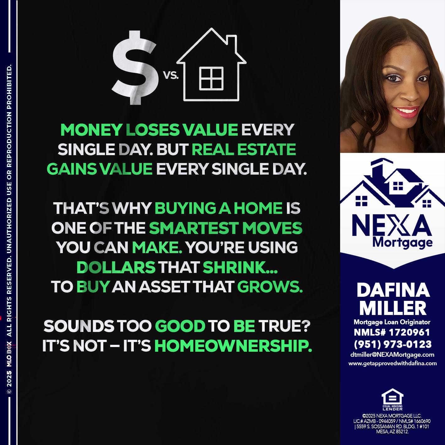 MONEY LOSES VALUE - Dafina Miller -Mortgage Loan Originator