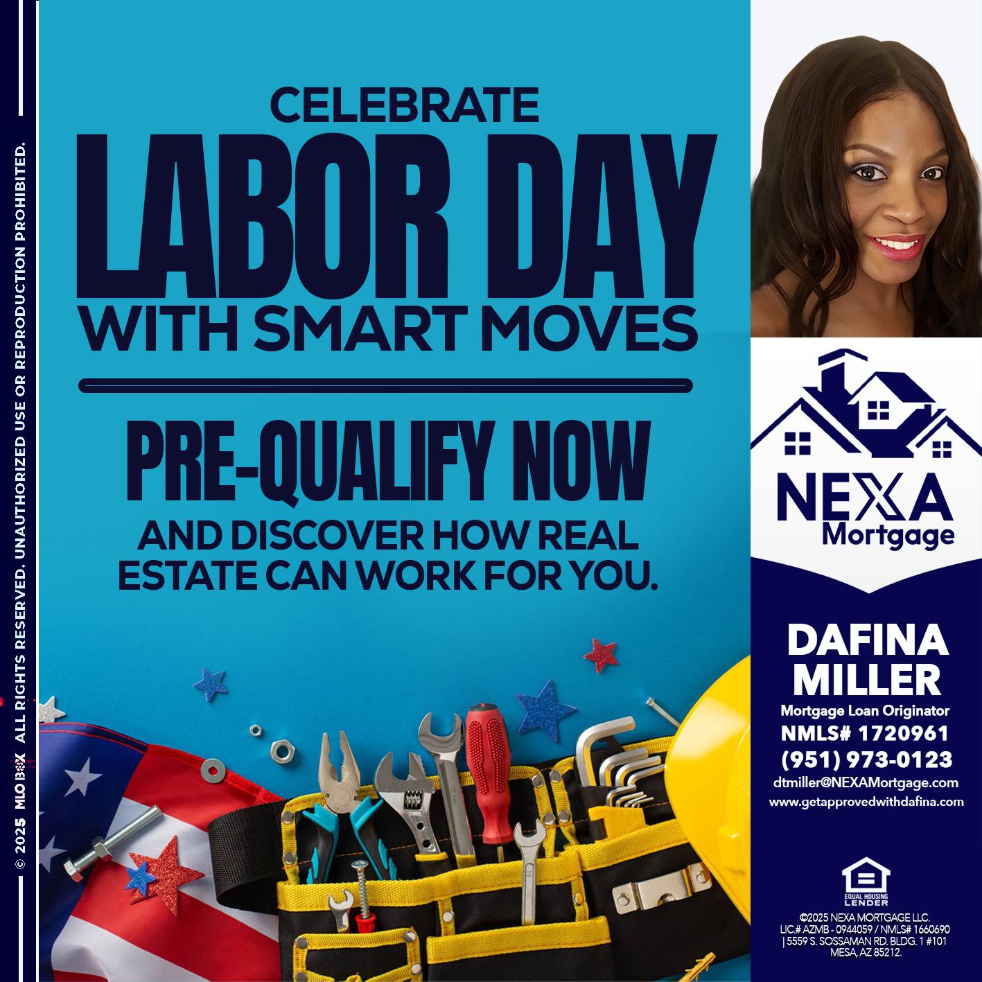 CELEBRATE LABOR DAY - Dafina Miller -Mortgage Loan Originator