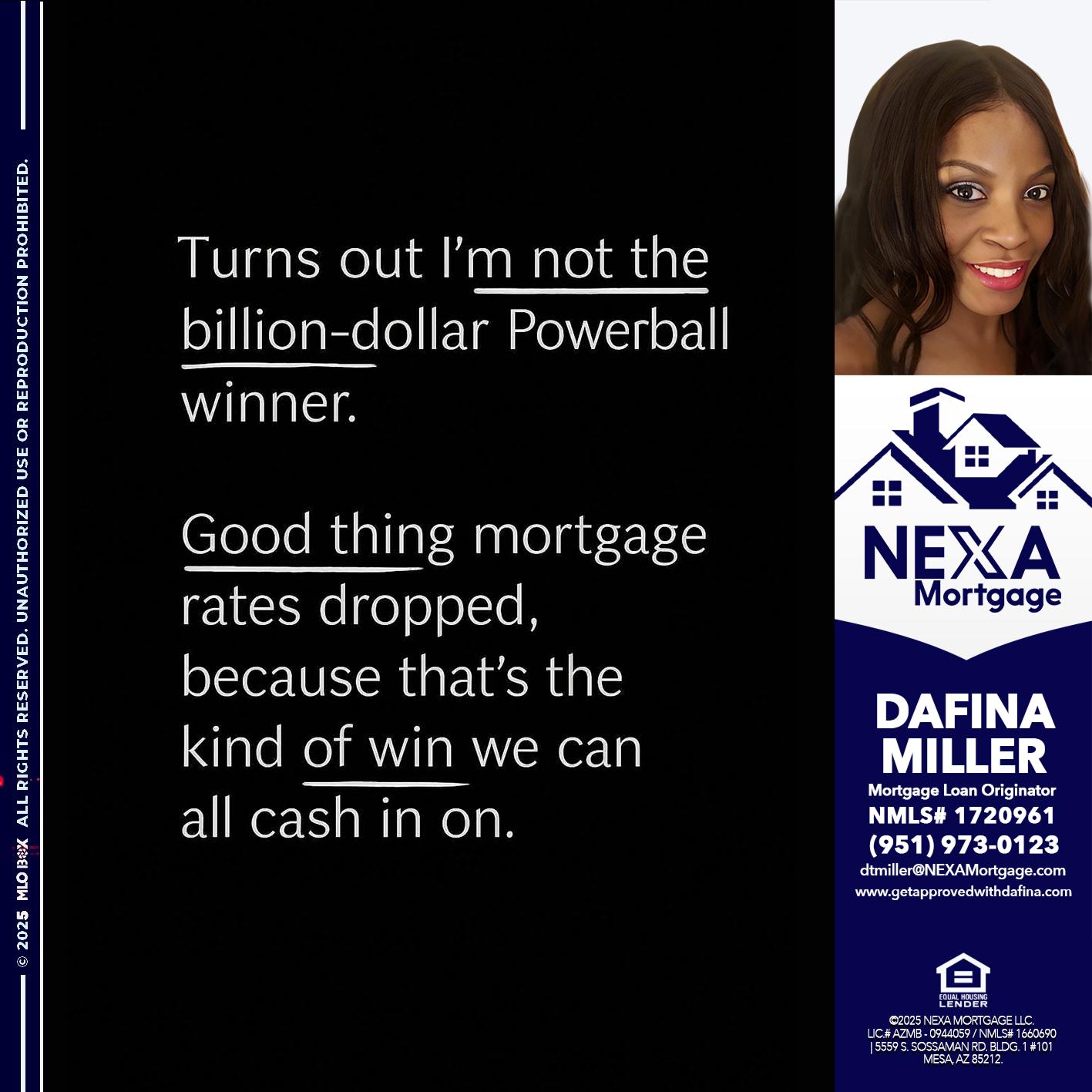 TURNS OUT - Dafina Miller -Mortgage Loan Originator