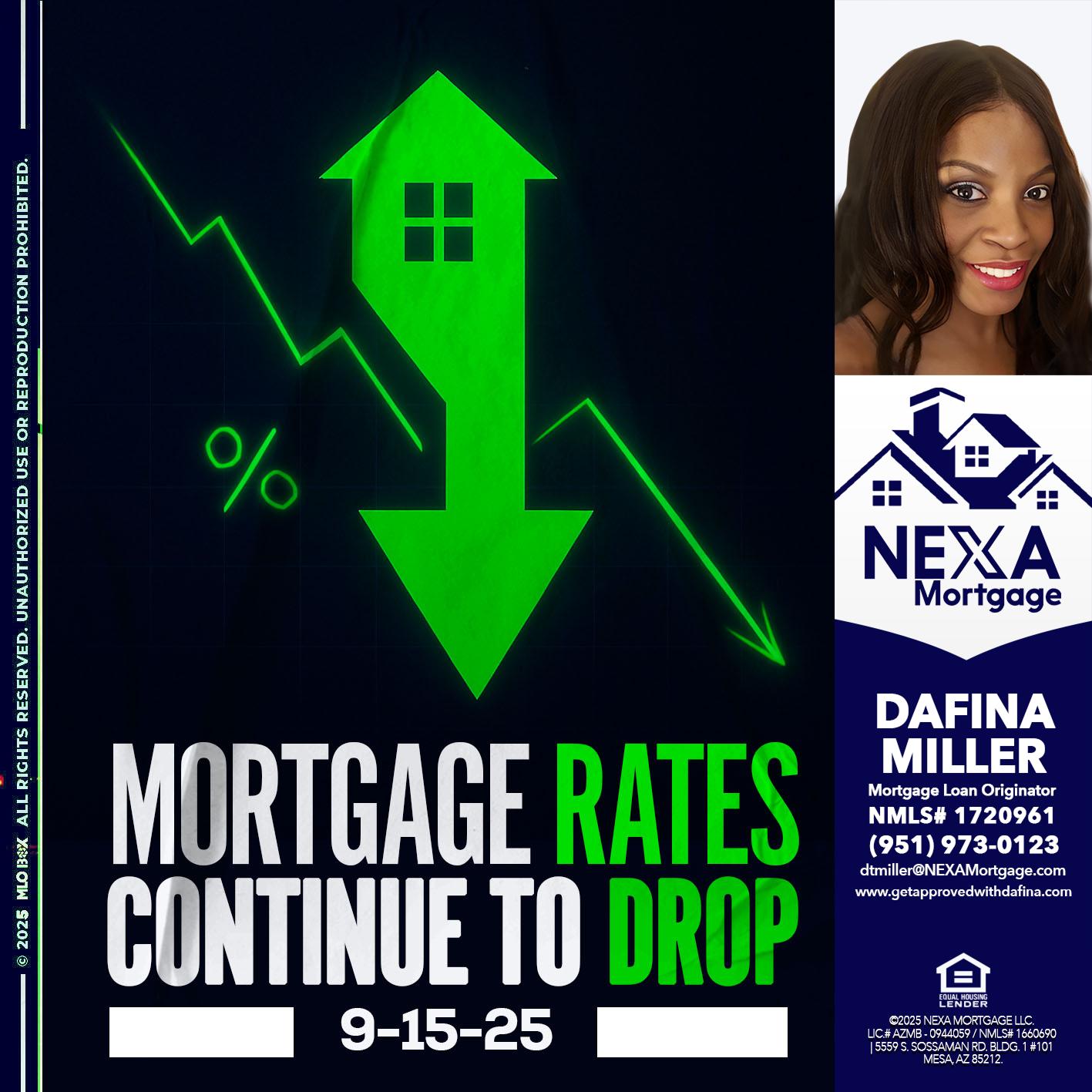 RATES DROP - Dafina Miller -Mortgage Loan Originator