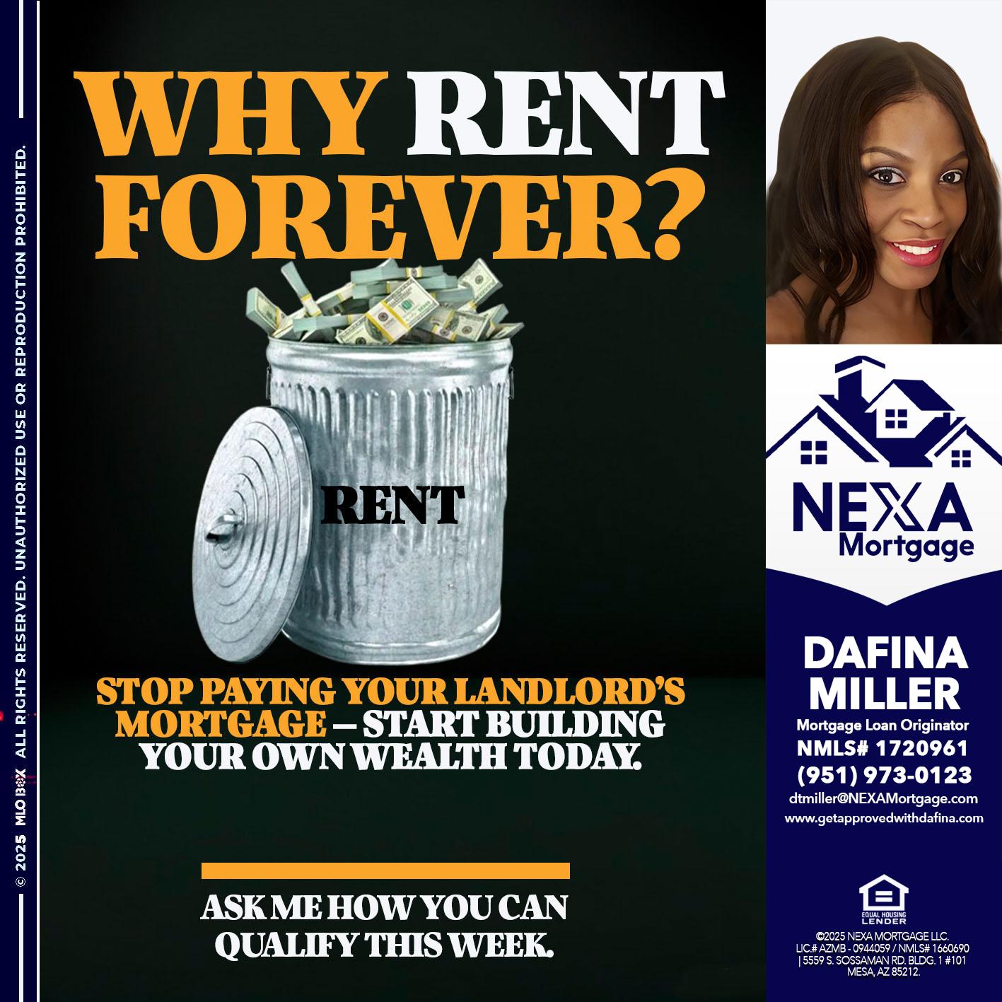 why rent? - Dafina Miller -Mortgage Loan Originator