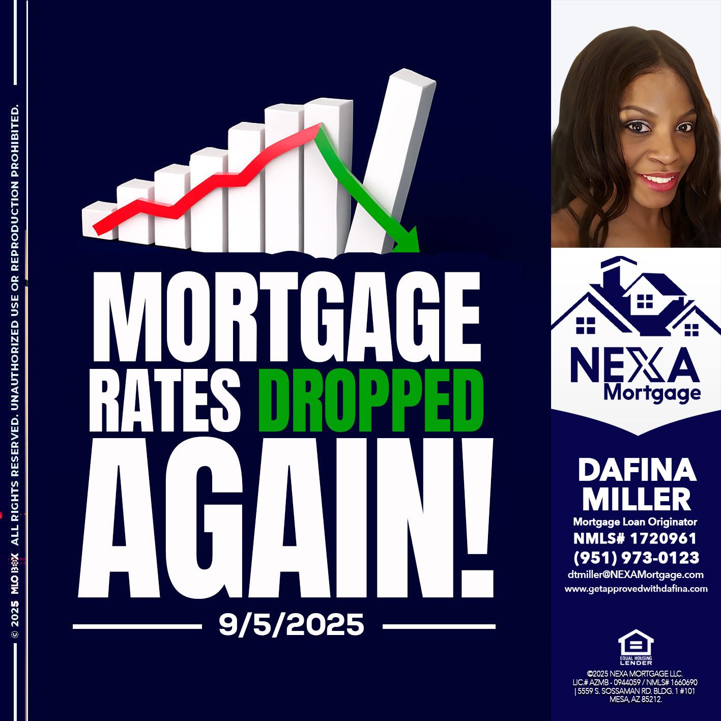 RATES DROP - Dafina Miller -Mortgage Loan Originator
