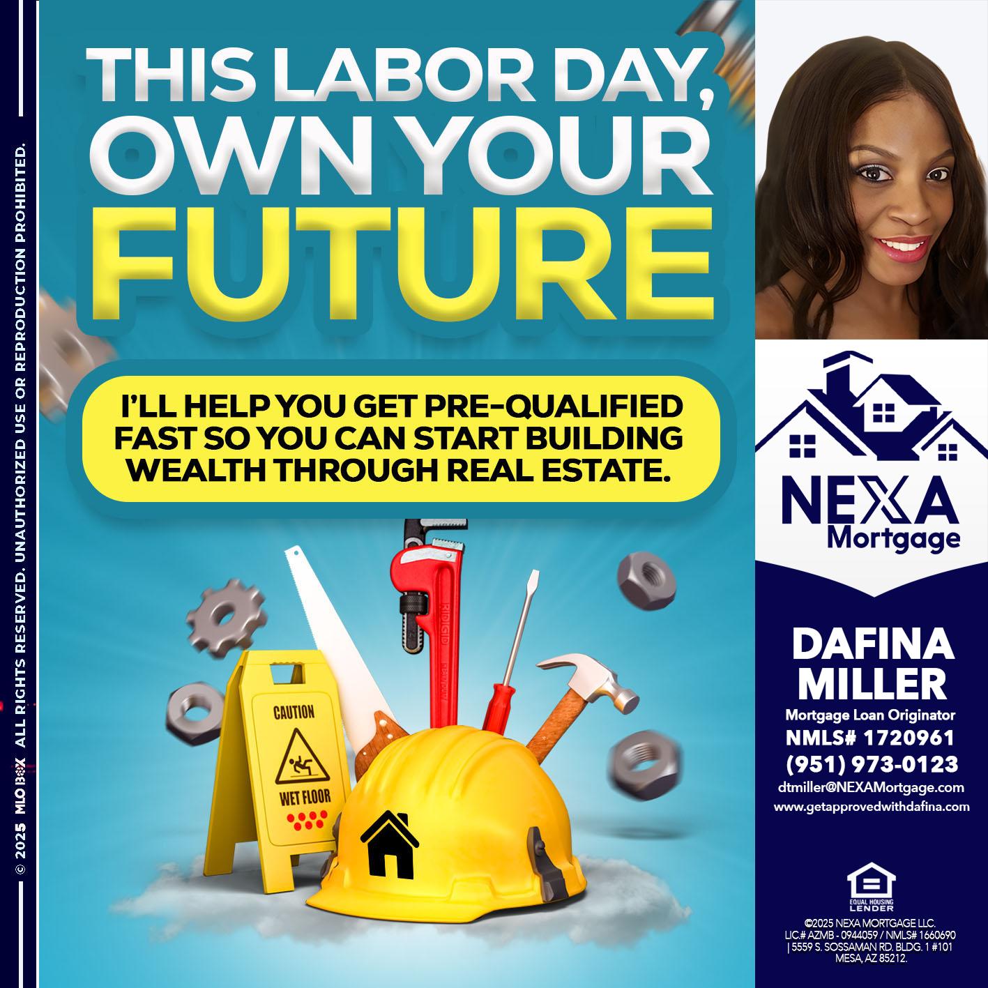 LABOR DAY - Dafina Miller -Mortgage Loan Originator
