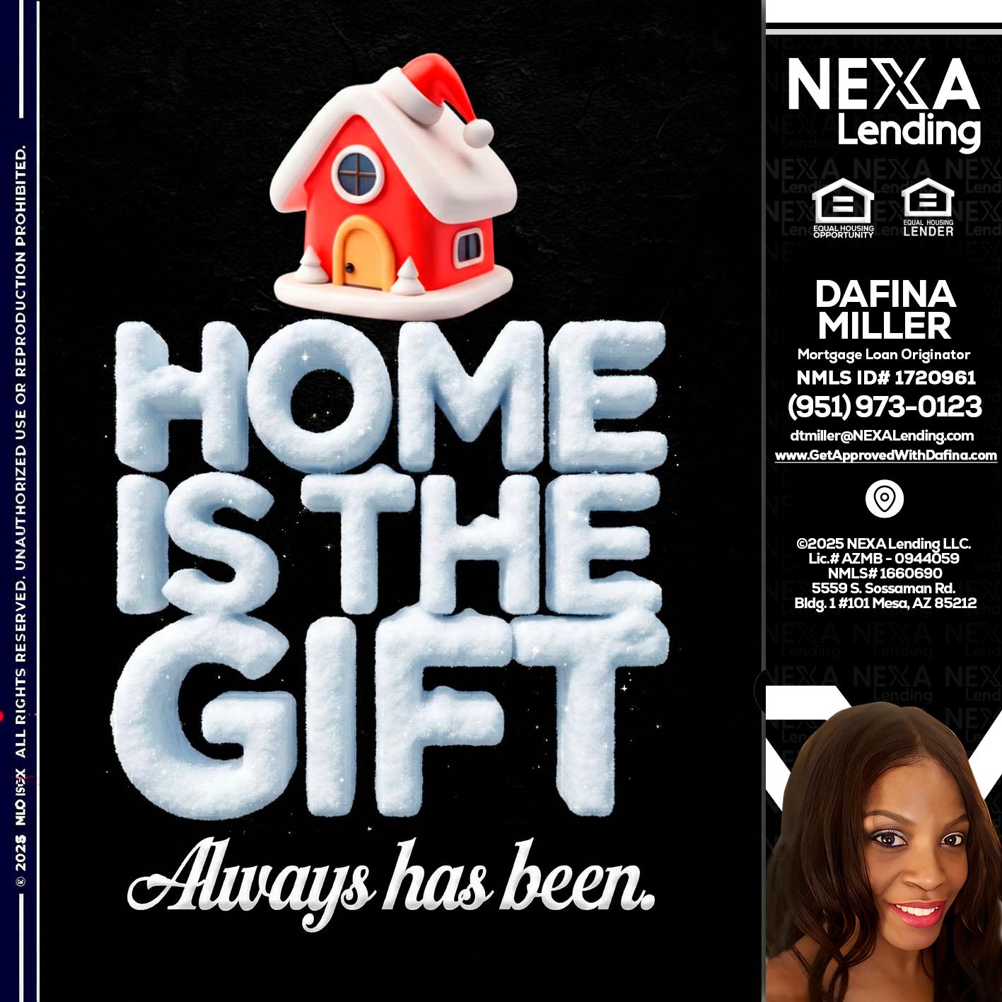 home is the gift - Dafina Miller -Mortgage Loan Originator