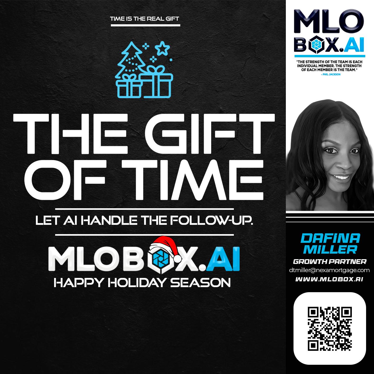 THE GIFT OF TIME - Dafina Miller -Mortgage Loan Originator