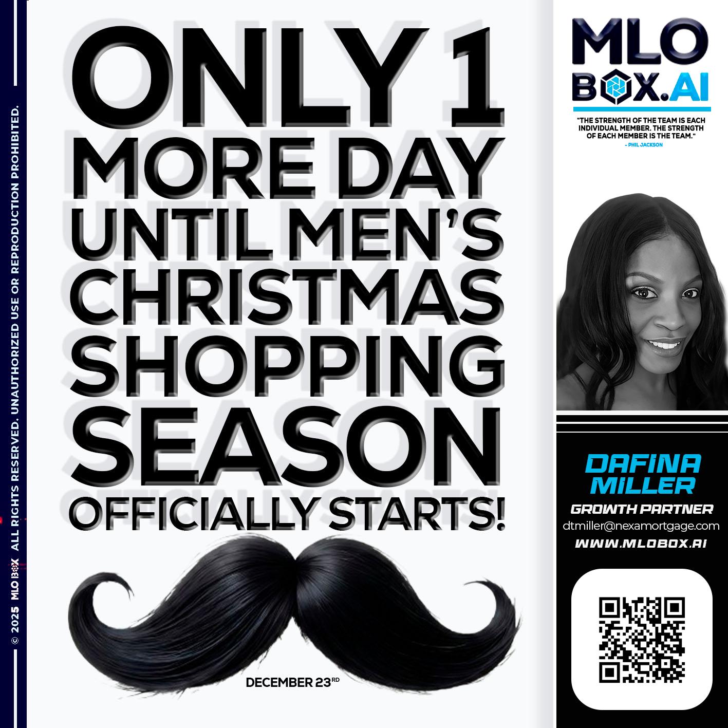 only one more day - Dafina Miller -Mortgage Loan Originator
