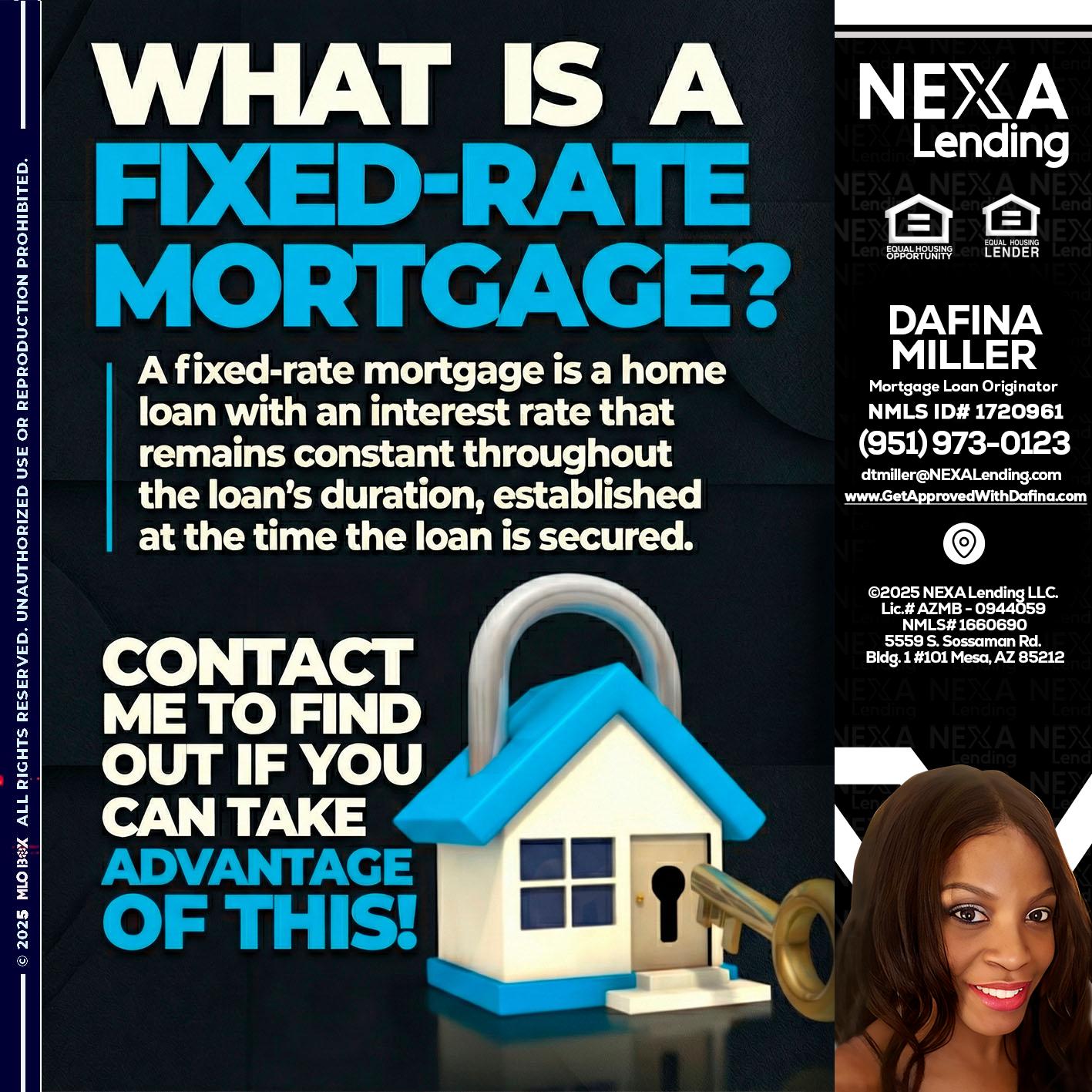 WHAT IS  A FIXED - Dafina Miller -Mortgage Loan Originator
