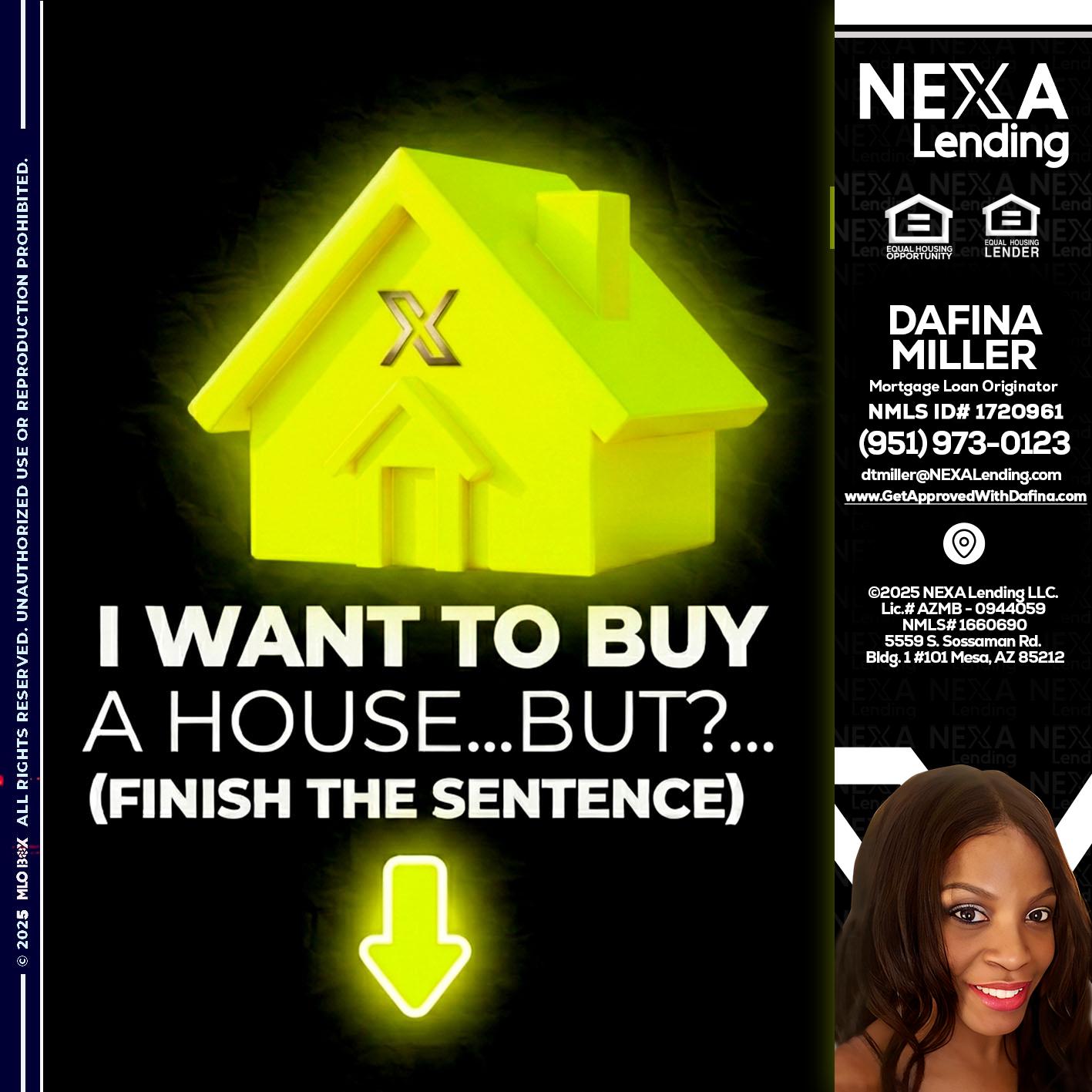 i want to buy - Dafina Miller -Mortgage Loan Originator