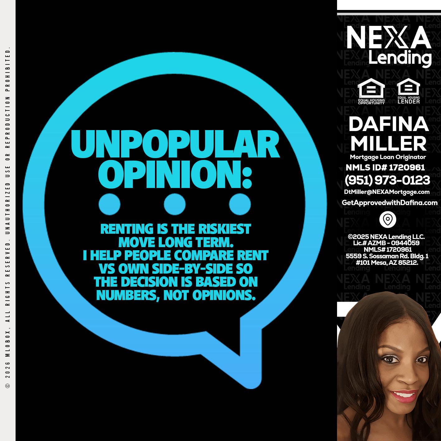 unpopular opinion - Dafina Miller -Mortgage Loan Originator