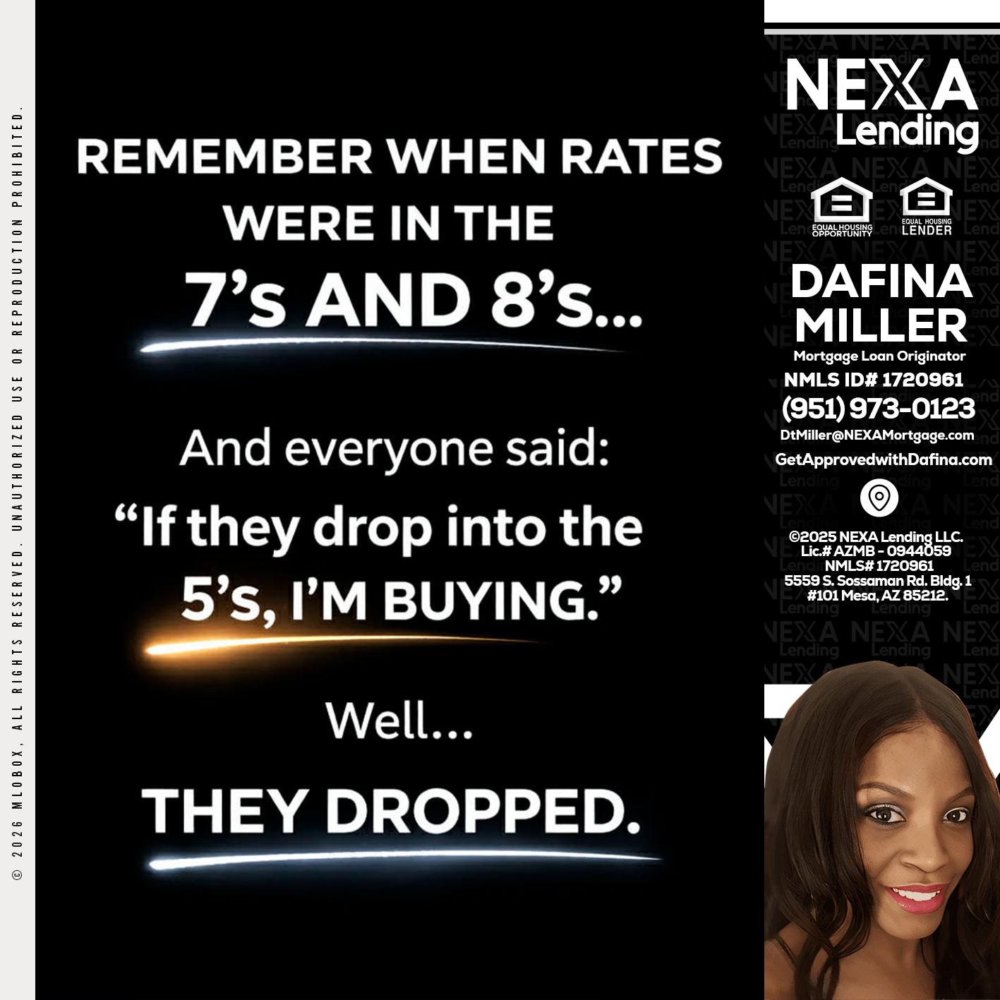 REMEMBER WHEN - Dafina Miller -Mortgage Loan Originator