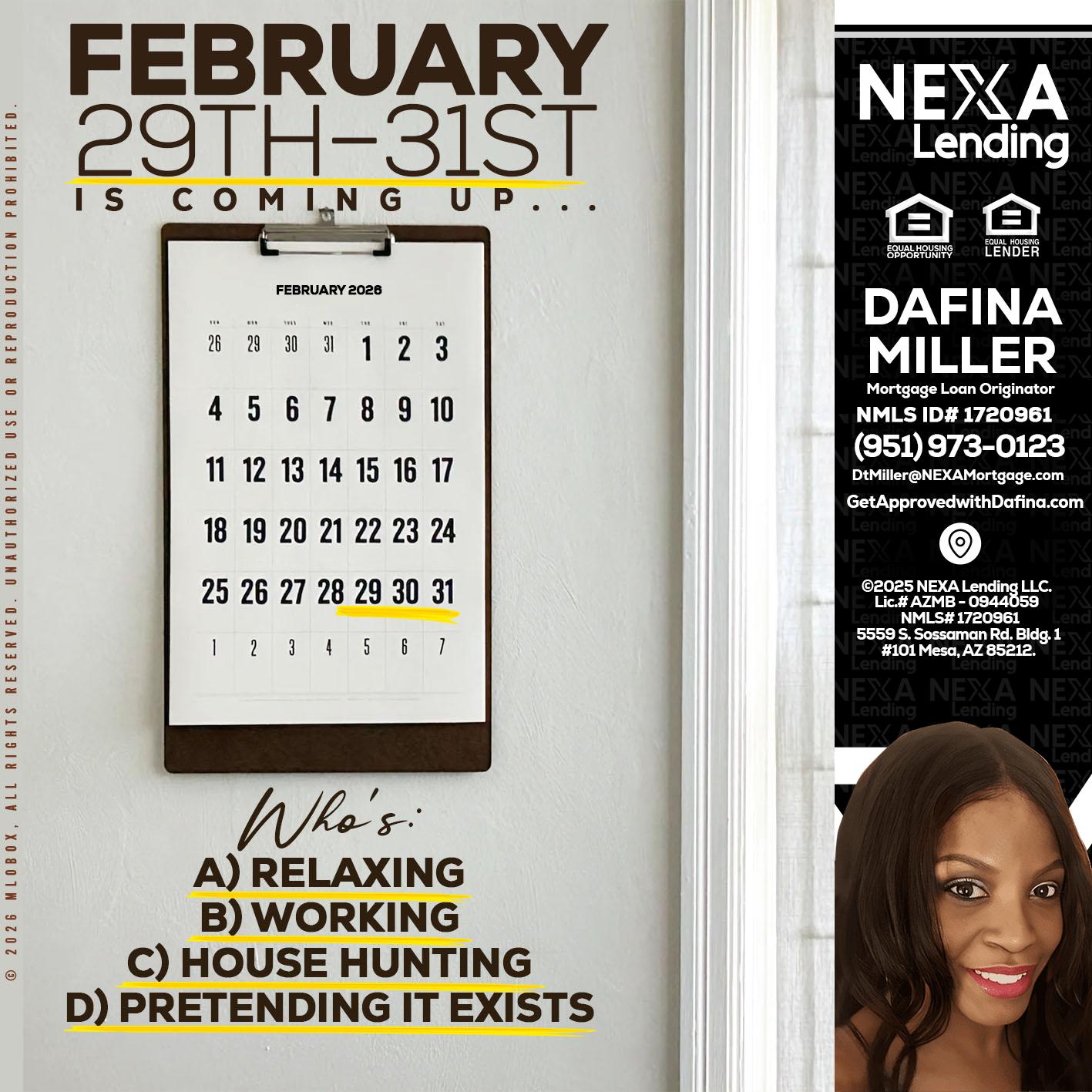 FEBRUARY 29-31 - Dafina Miller -Mortgage Loan Originator