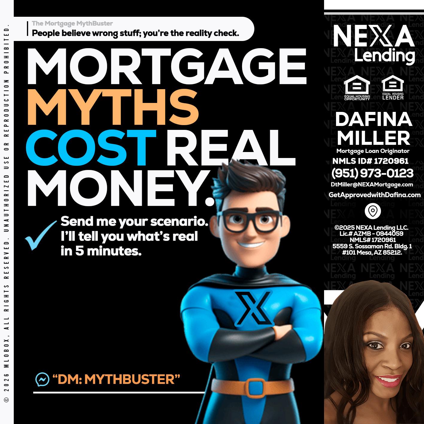 MORTGAGE MYTHS - Dafina Miller -Mortgage Loan Originator