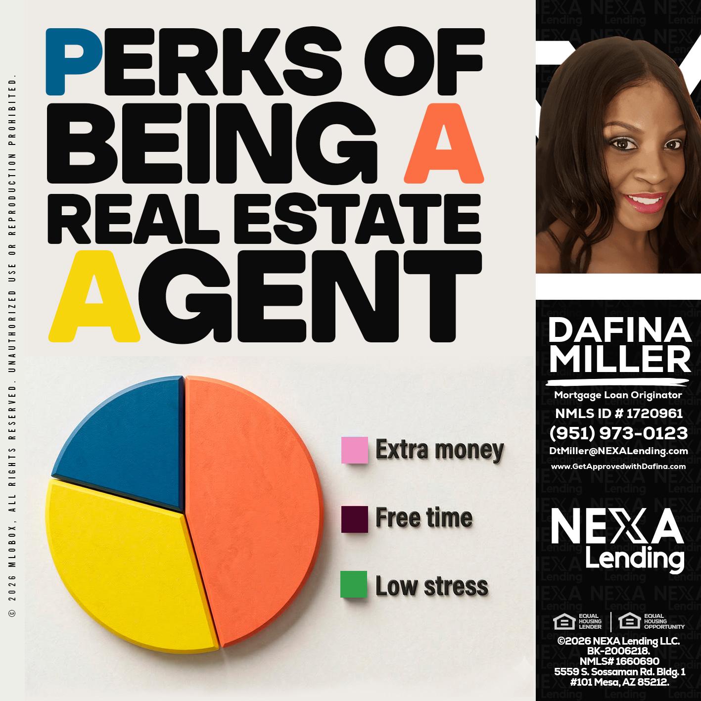 PERKS OF BEING - Dafina Miller -Mortgage Loan Originator