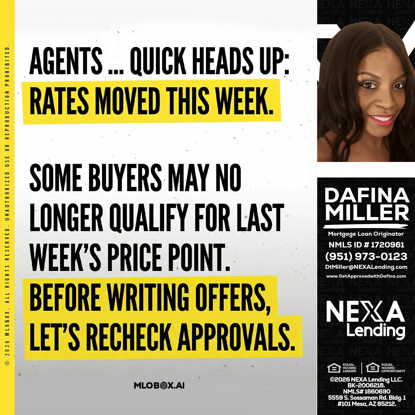 agents quick heads up - Dafina Miller -Mortgage Loan Originator