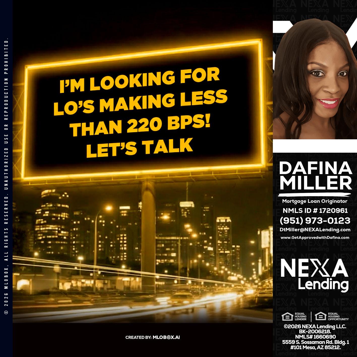 Looking for MLOs - Dafina Miller -Mortgage Loan Originator