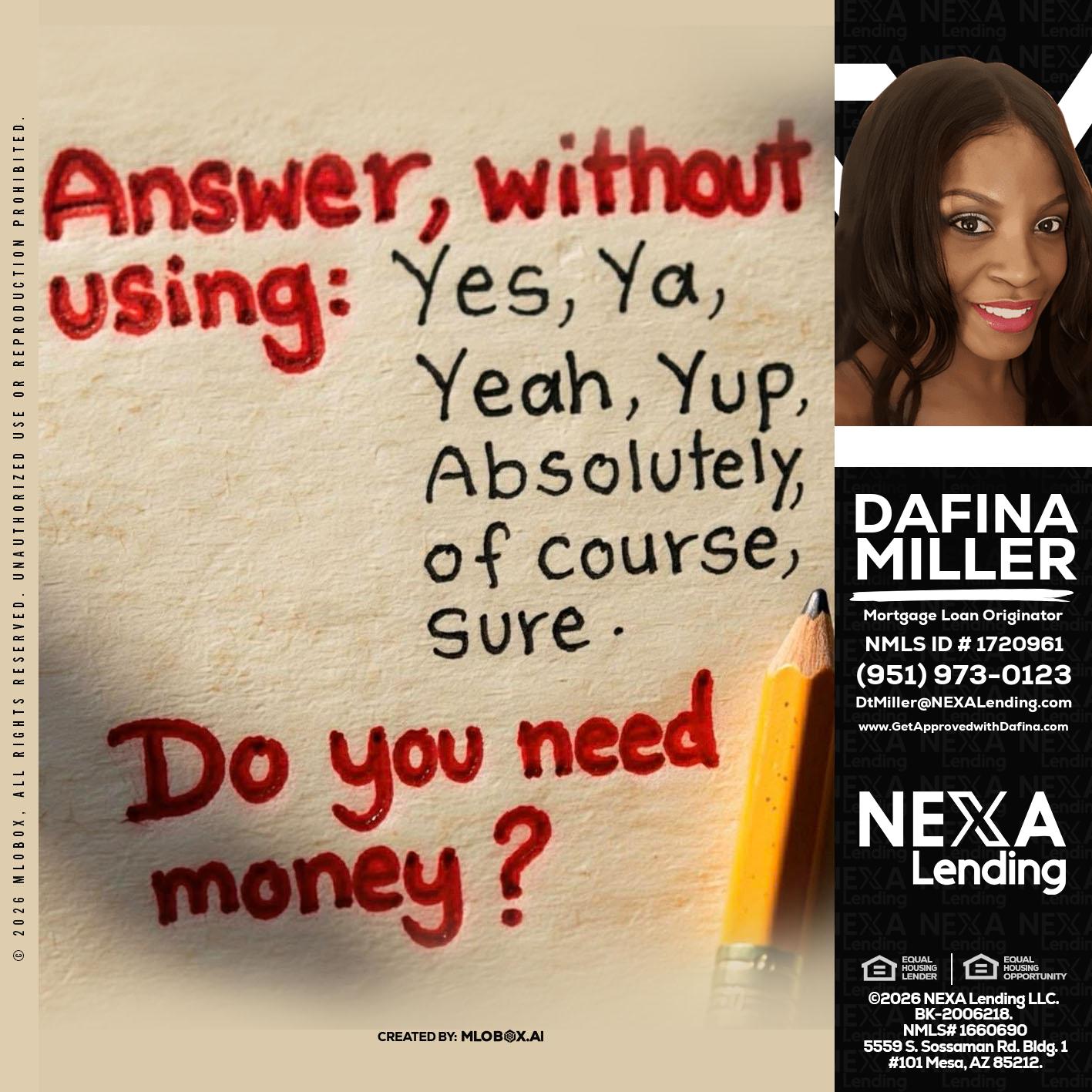 answer without - Dafina Miller -Mortgage Loan Originator