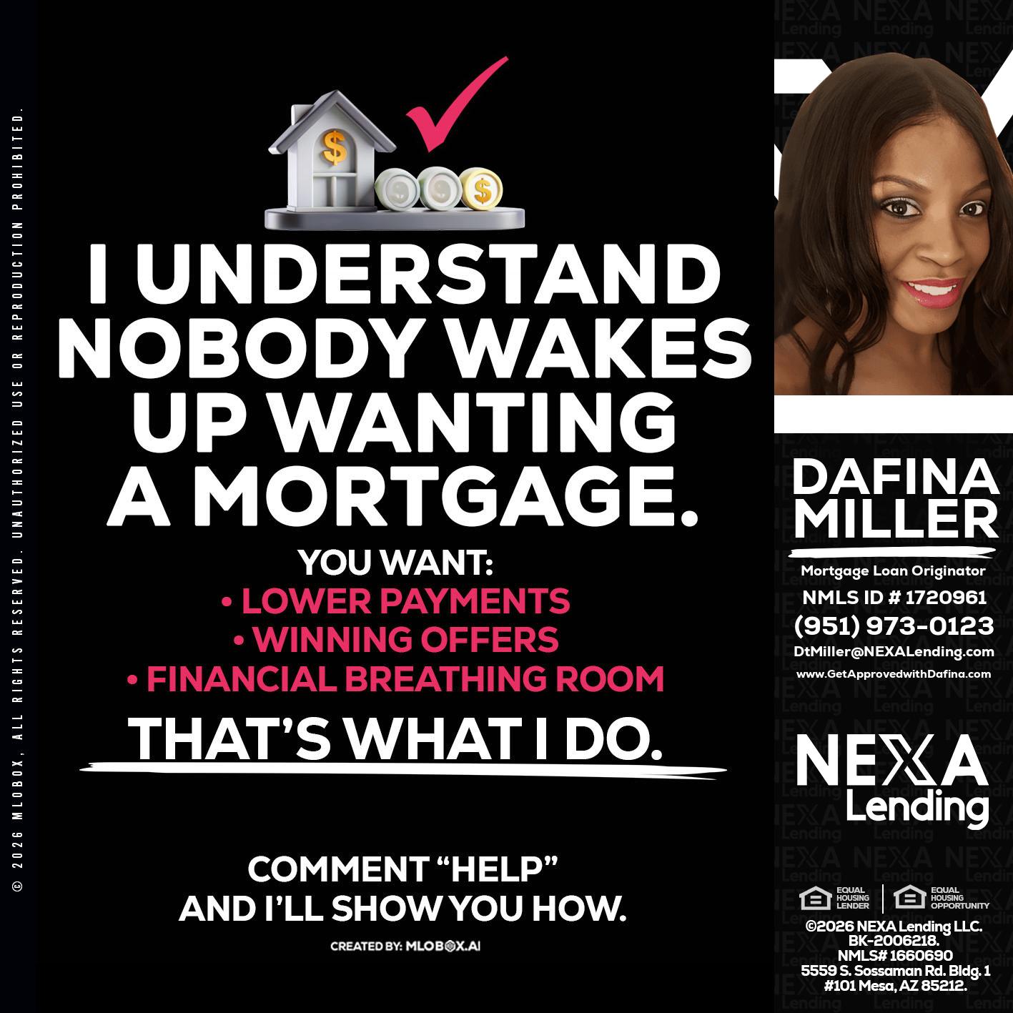 I UNDERSTAND - Dafina Miller -Mortgage Loan Originator