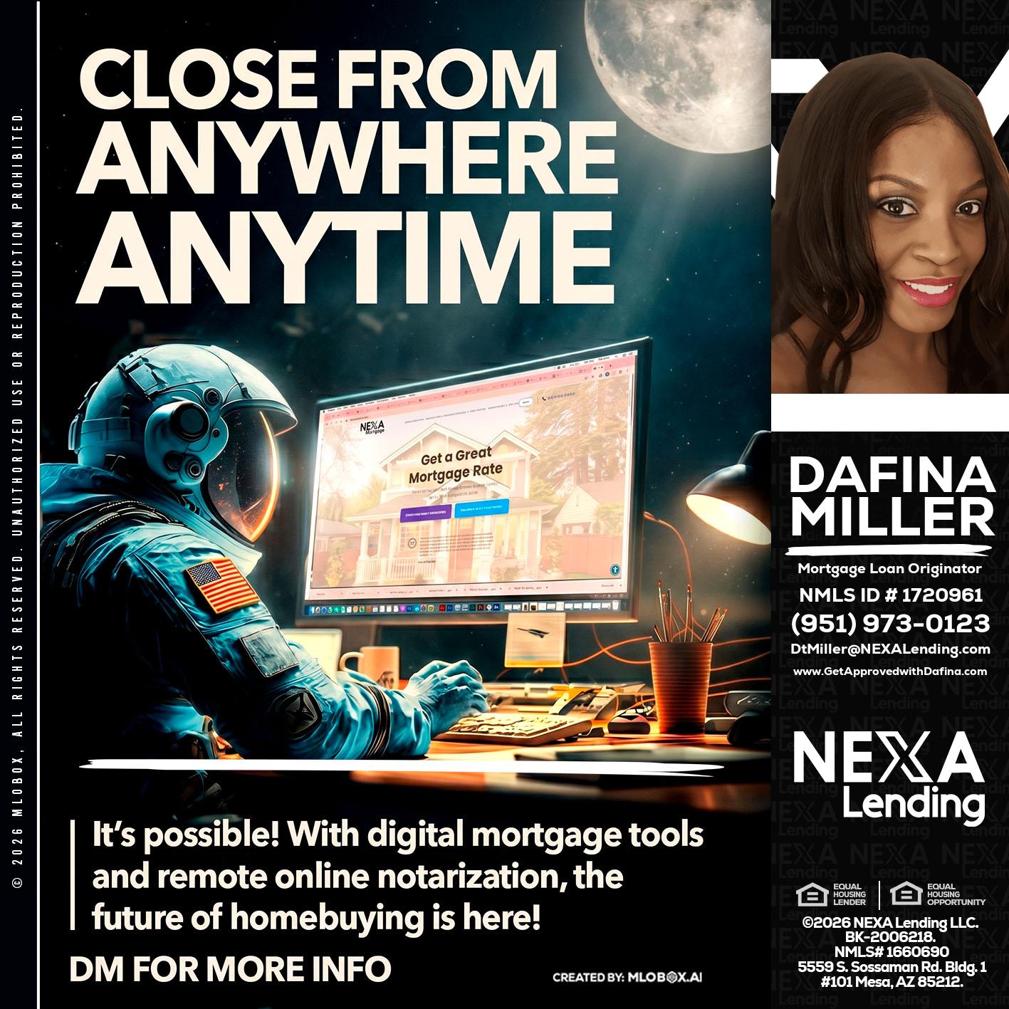 CLOSE FROM - Dafina Miller -Mortgage Loan Originator