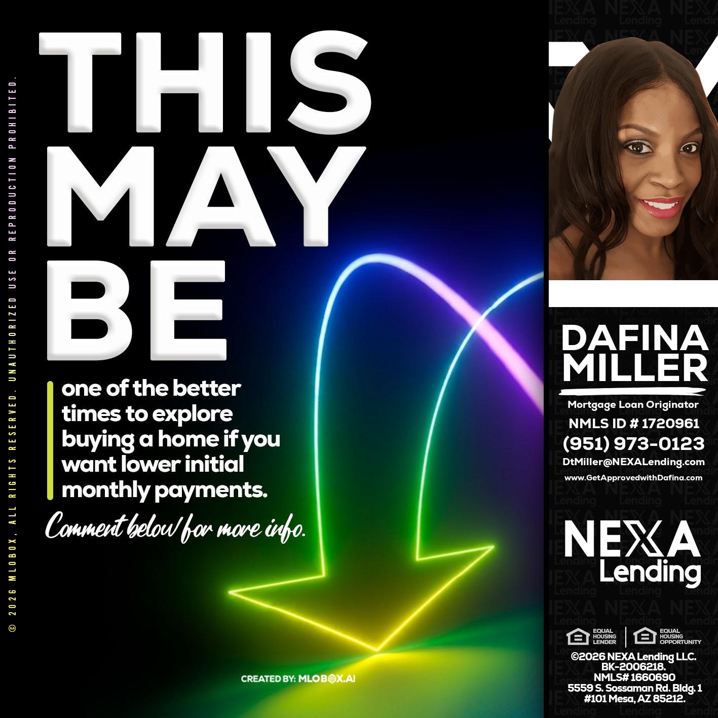 THIS MAY BE - Dafina Miller -Mortgage Loan Originator